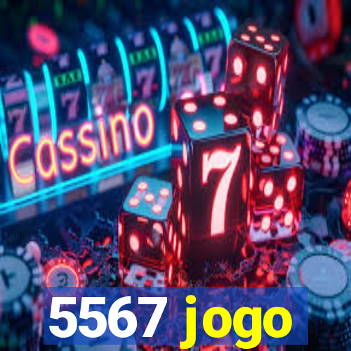 5567 jogo